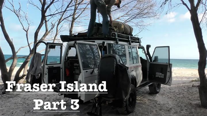 Video Drifta Fraser Island Trip Part 3